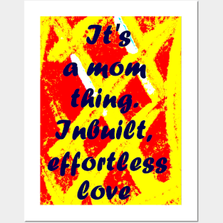 IT'S A MOM THING Posters and Art